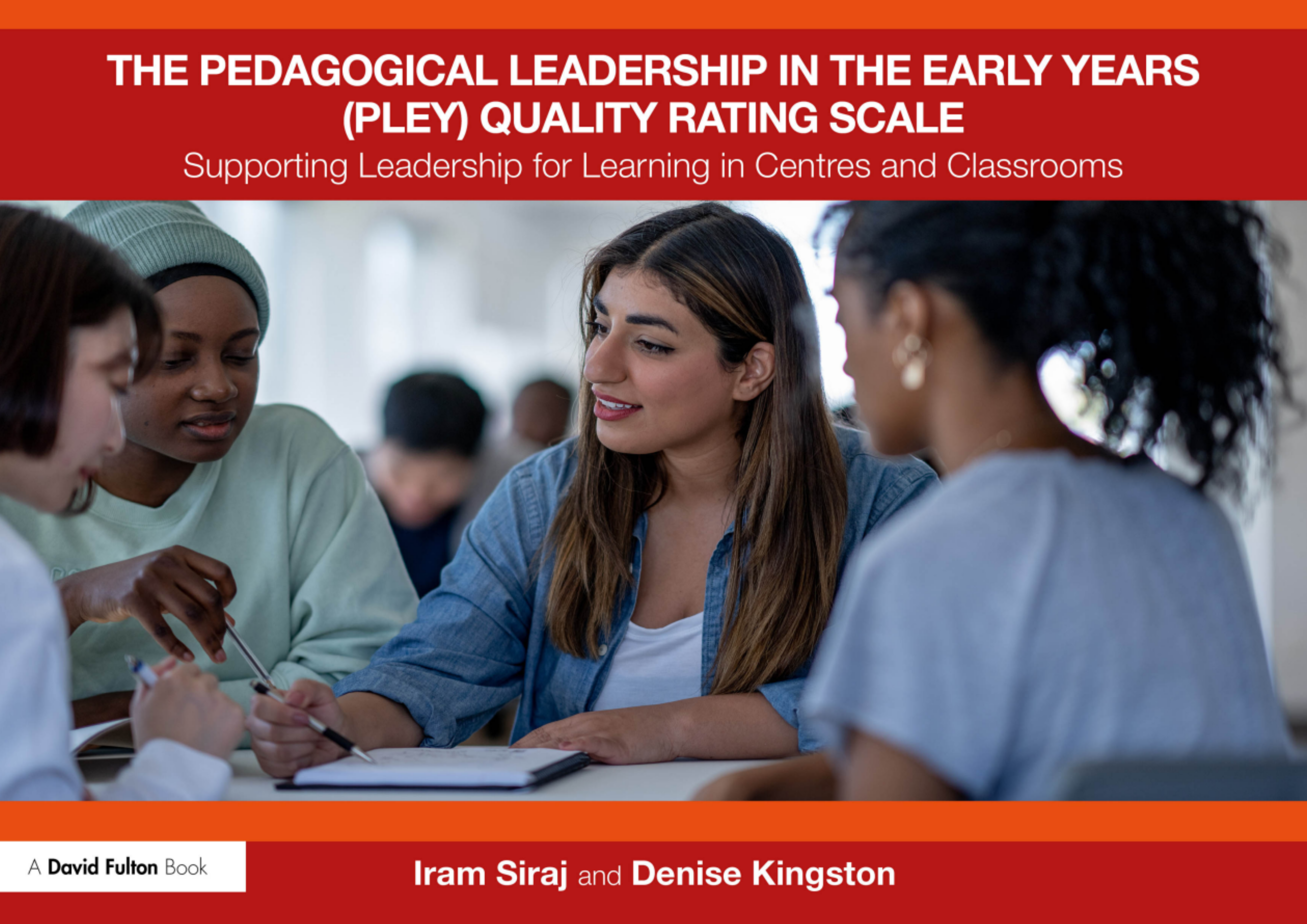 The Pedagogical Leadership in the Early Years (PLEY) Quality Rating Scale