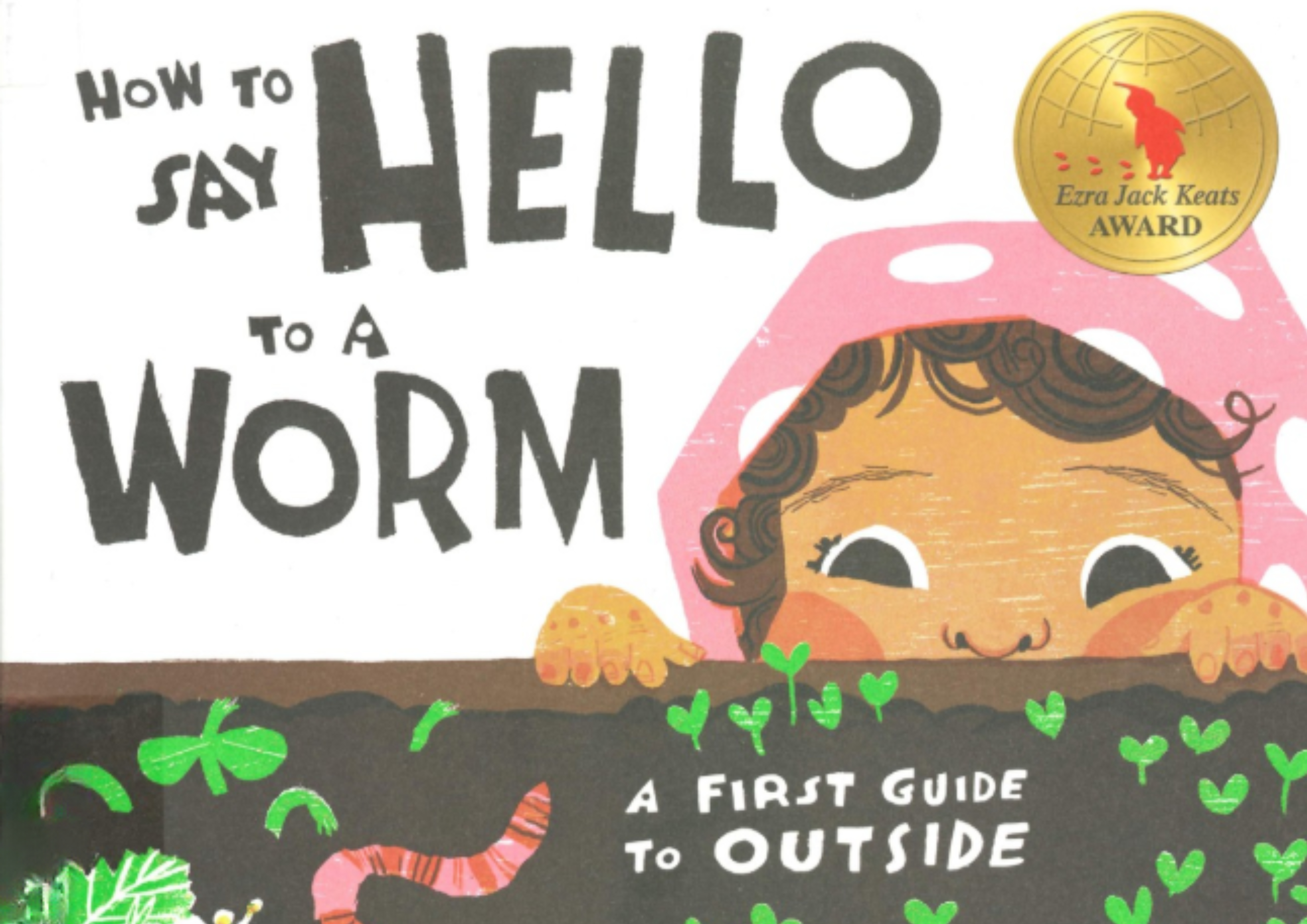 How to Say Hello to a Worm