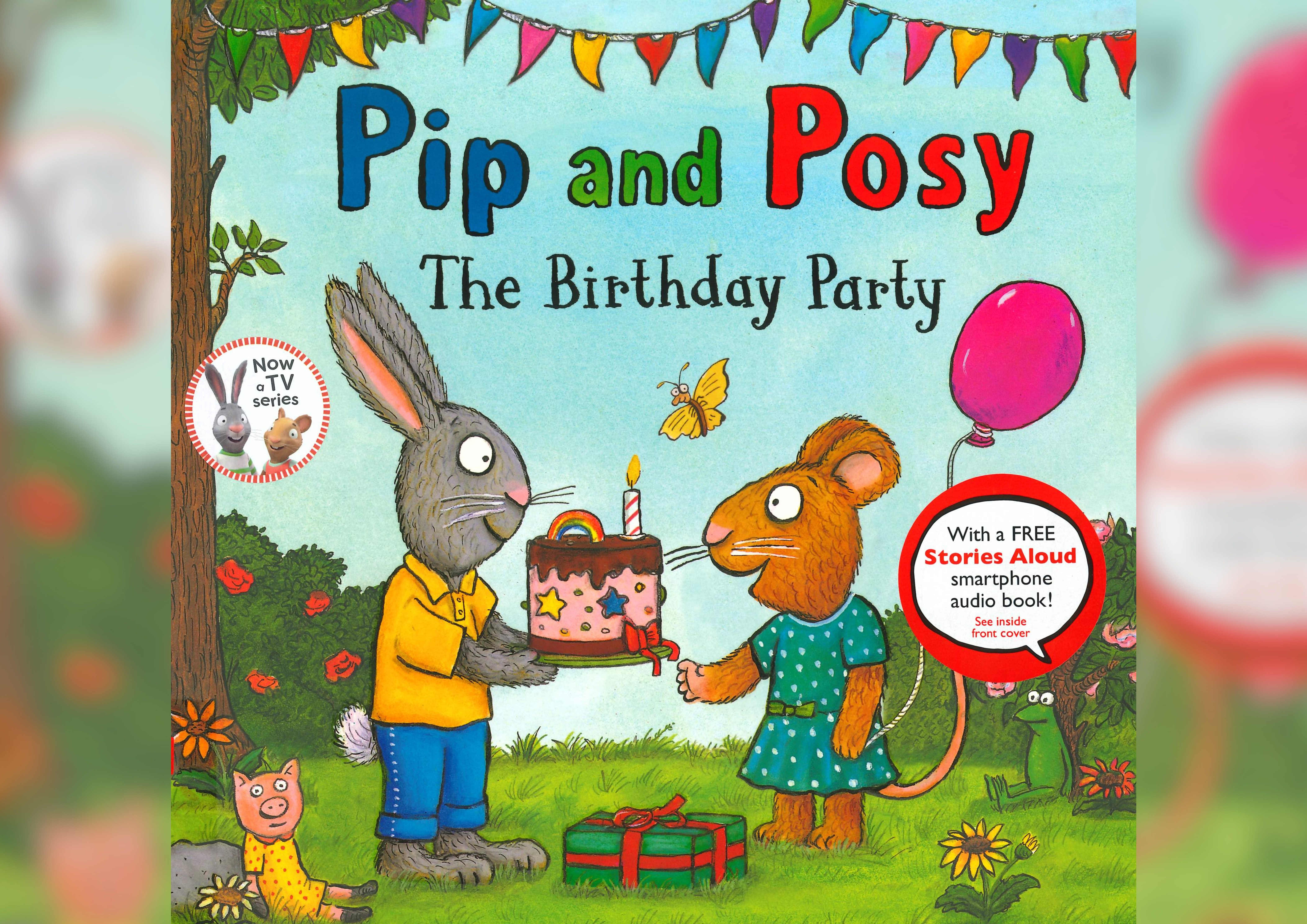 Pip and Posy : The Birthday Party Cover