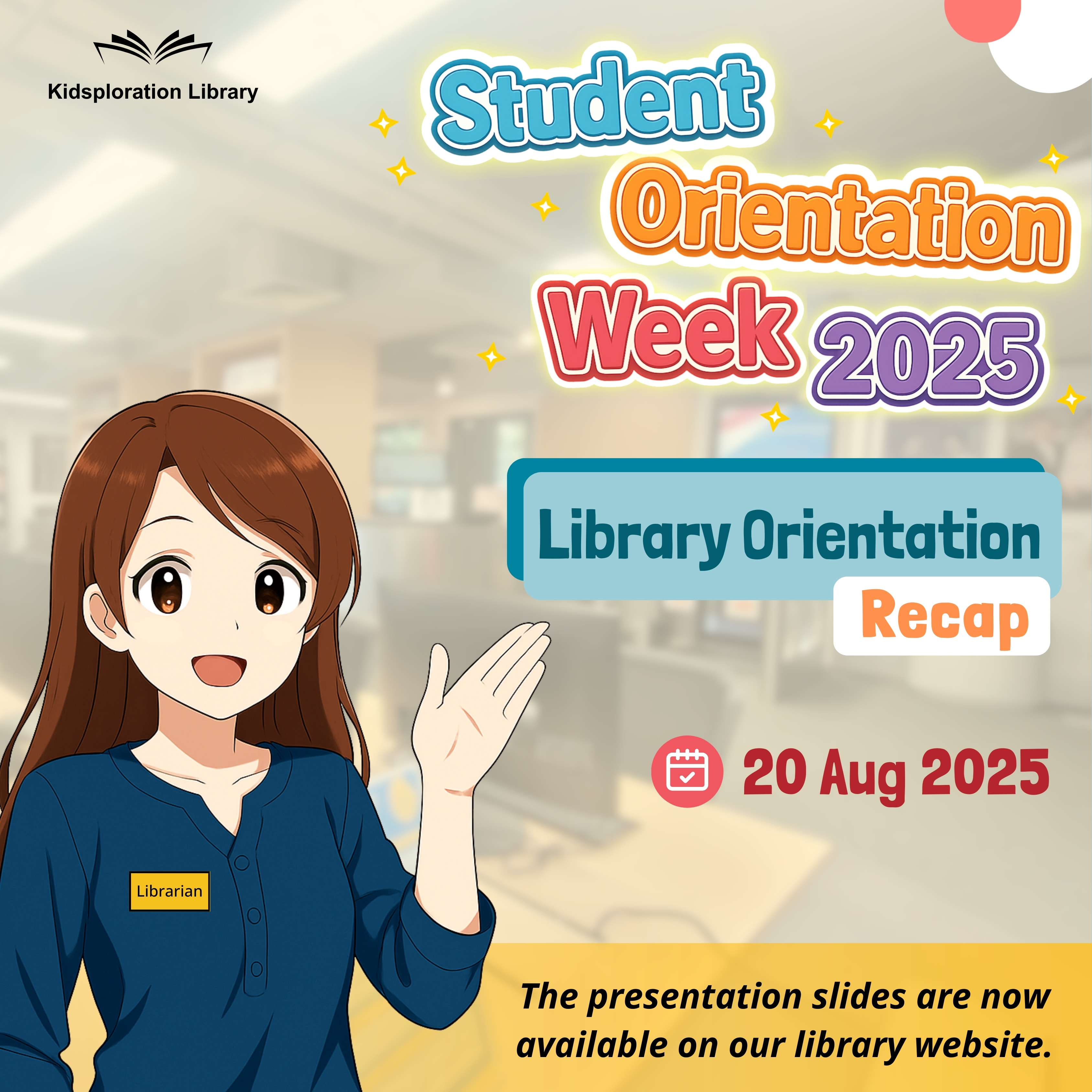 Library Orientation Recap